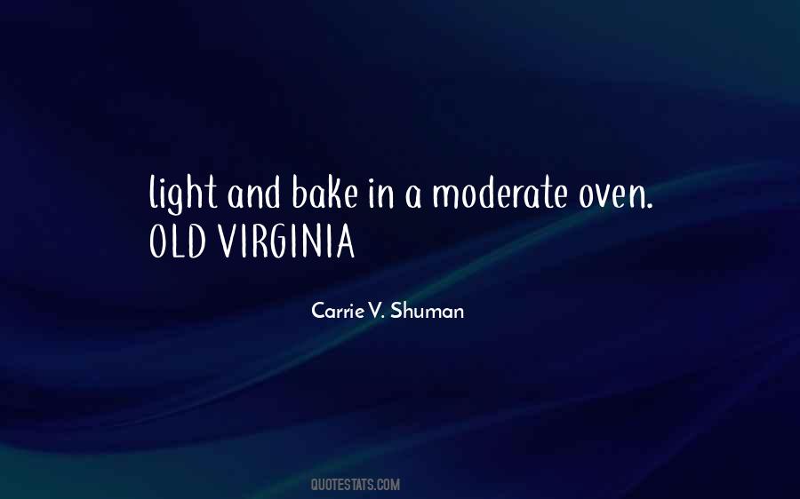 Carrie V. Shuman Quotes #95002