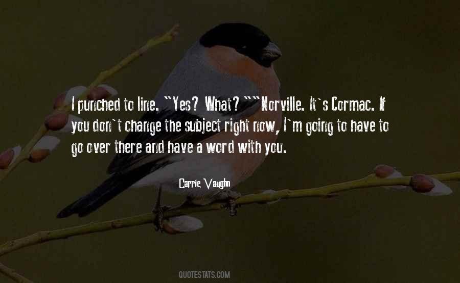 Carrie Vaughn Quotes #1219667