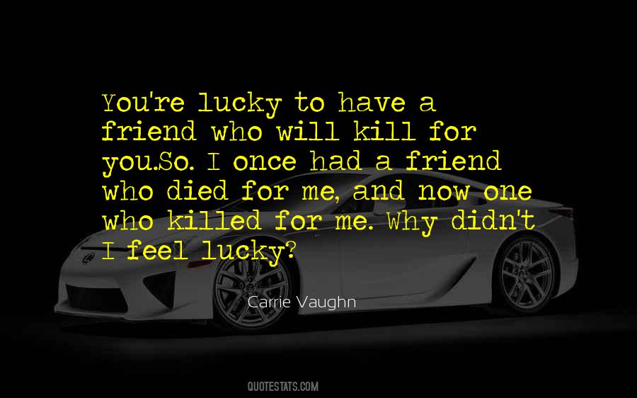 Carrie Vaughn Quotes #1603902