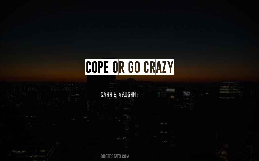 Carrie Vaughn Quotes #1613973
