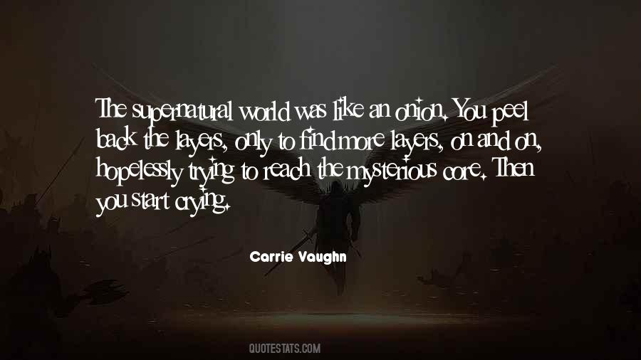 Carrie Vaughn Quotes #220855