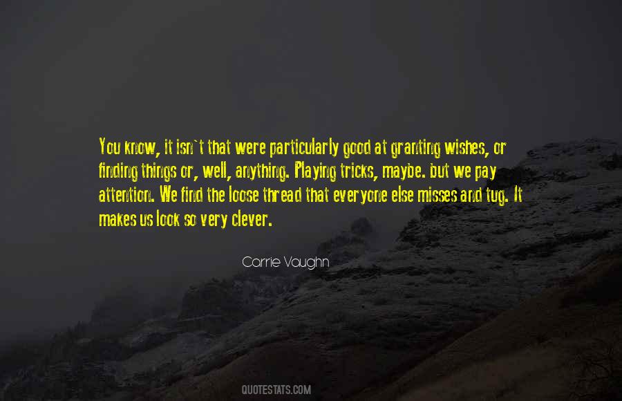Carrie Vaughn Quotes #246962