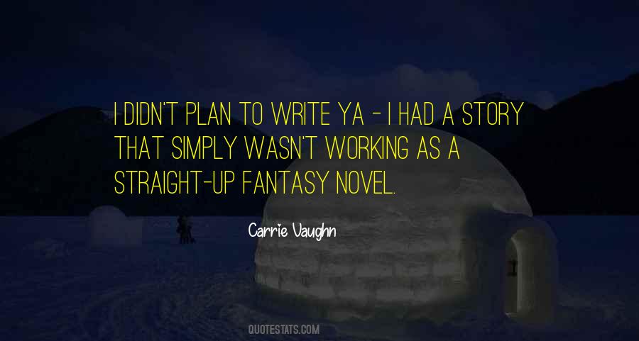 Carrie Vaughn Quotes #655406