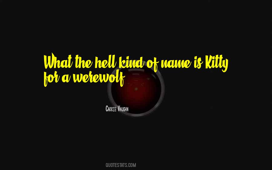 Carrie Vaughn Quotes #846274