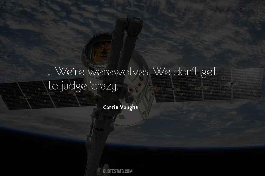Carrie Vaughn Quotes #86931