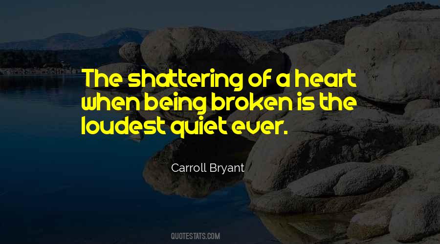 Carroll Bryant Quotes #1325317