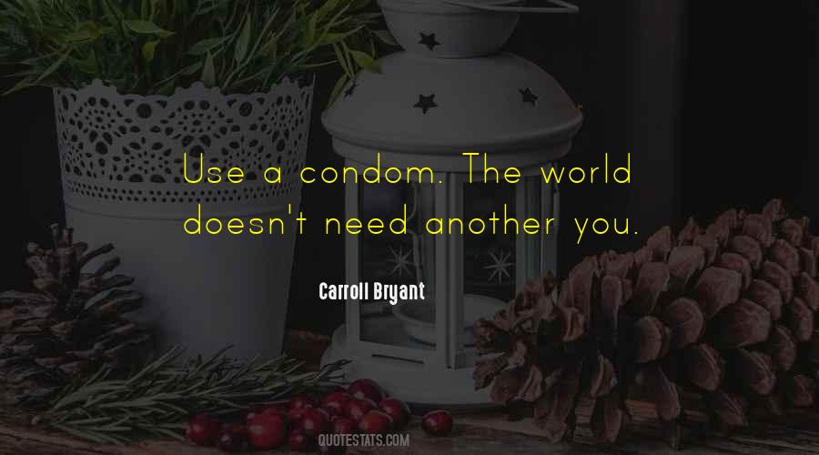 Carroll Bryant Quotes #1422863