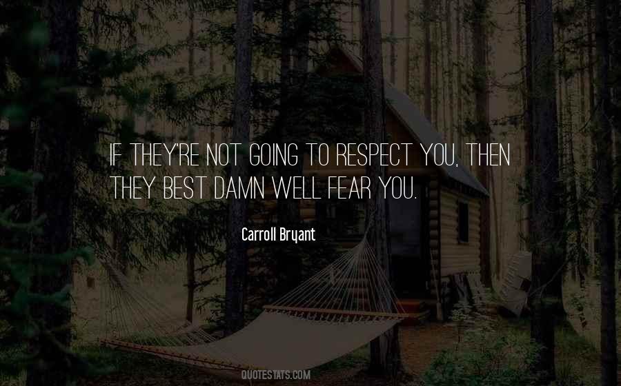 Carroll Bryant Quotes #1795100