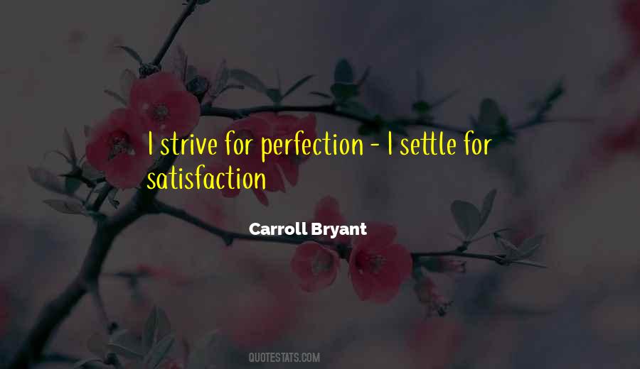 Carroll Bryant Quotes #1844331