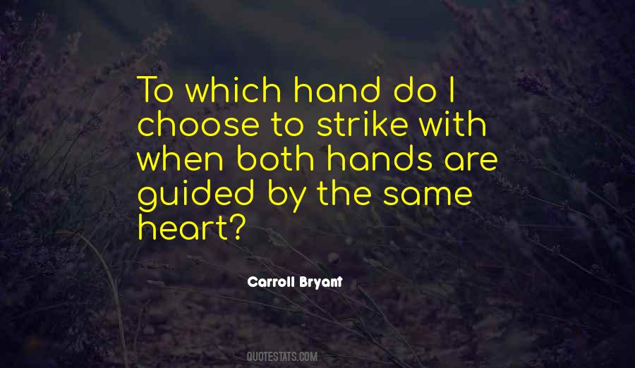 Carroll Bryant Quotes #187285