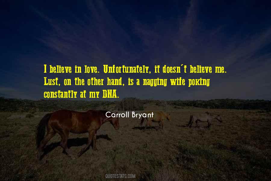 Carroll Bryant Quotes #513363