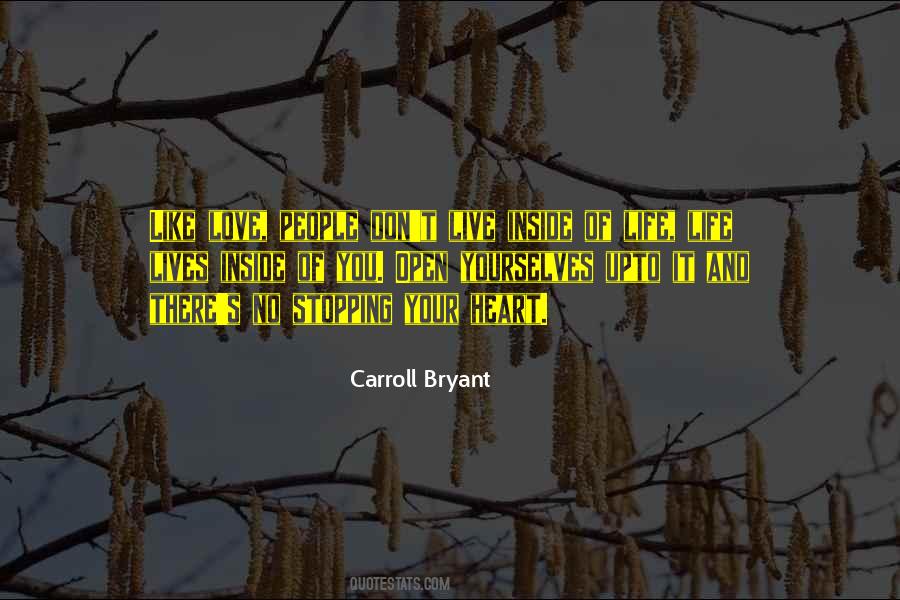 Carroll Bryant Quotes #79531