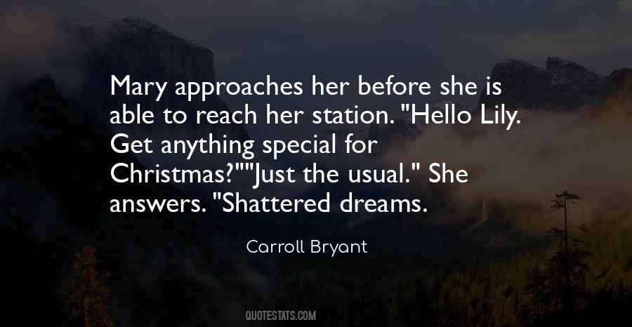 Carroll Bryant Quotes #893646