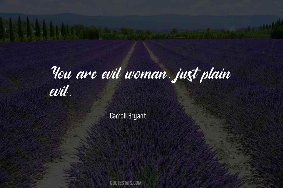 Carroll Bryant Quotes #936274