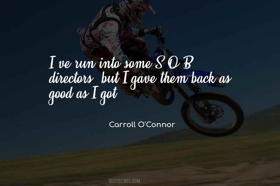 Carroll O'Connor Quotes #1071456