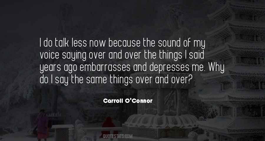 Carroll O'Connor Quotes #849206
