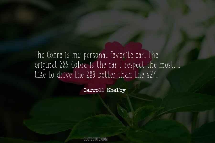 Carroll Shelby Quotes #1855809