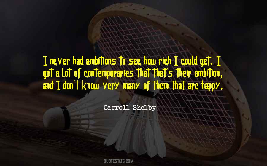 Carroll Shelby Quotes #9768