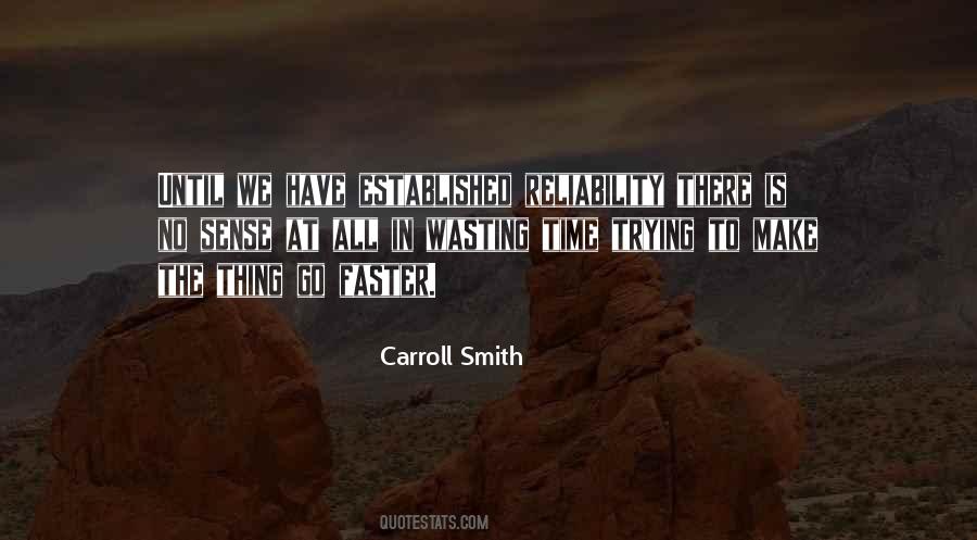 Carroll Smith Quotes #287880