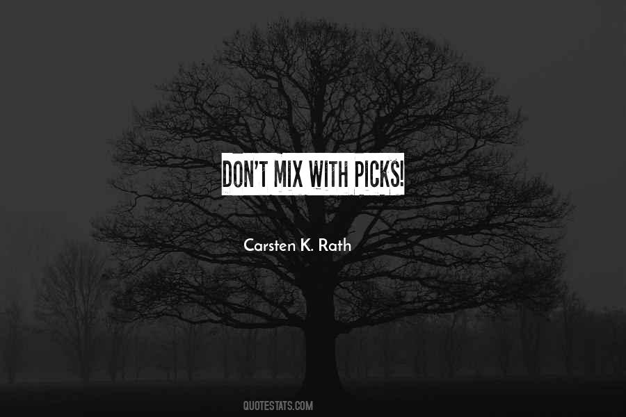 Carsten K. Rath Quotes #47341