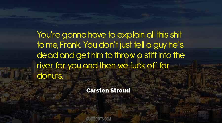 Carsten Stroud Quotes #1283828