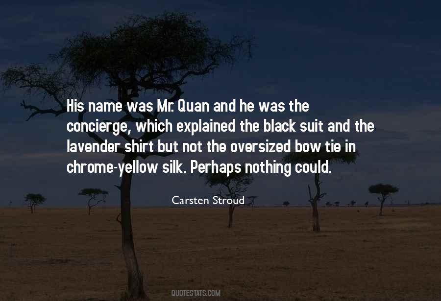 Carsten Stroud Quotes #960505