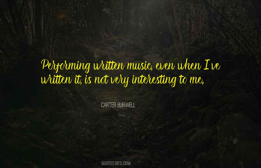 Carter Burwell Quotes #1428558