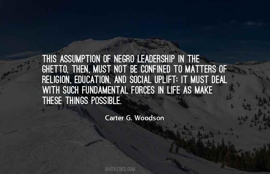 Carter G. Woodson Quotes #360807