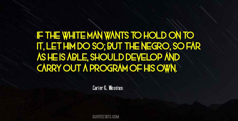 Carter G. Woodson Quotes #701288