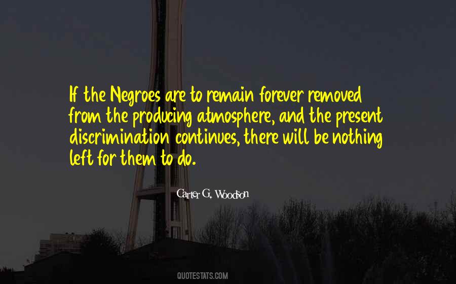 Carter G. Woodson Quotes #720742