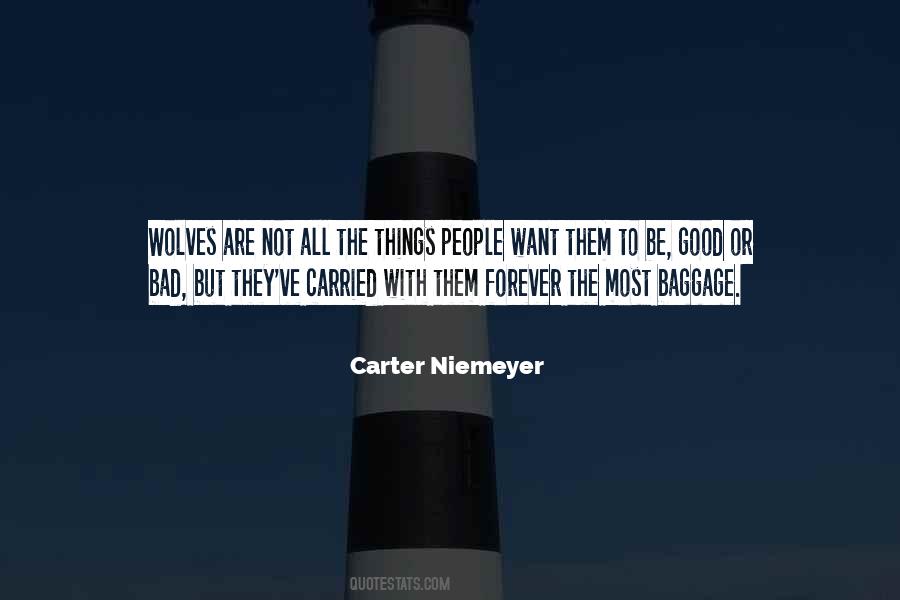 Carter Niemeyer Quotes #1217457