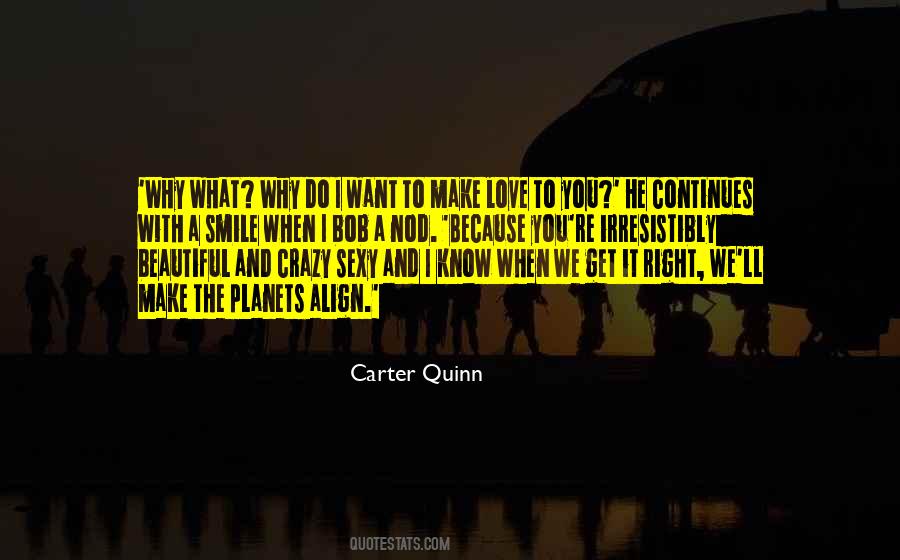 Carter Quinn Quotes #797975