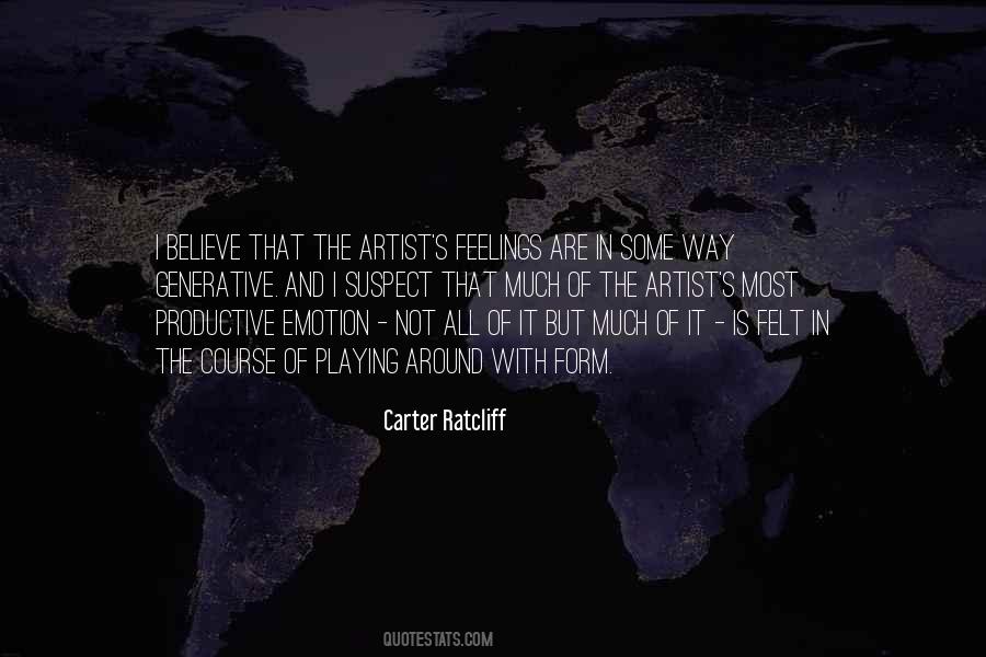 Carter Ratcliff Quotes #609929