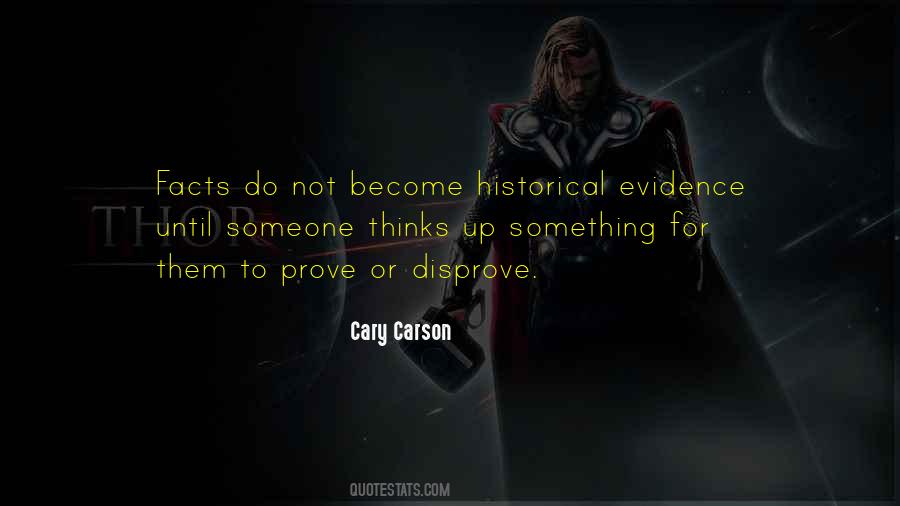 Cary Carson Quotes #341981