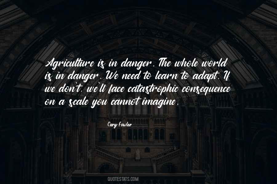 Cary Fowler Quotes #968911