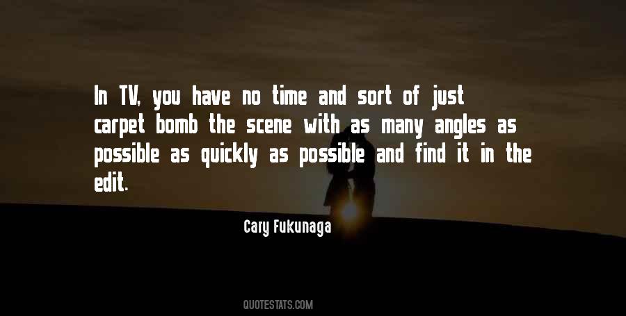 Cary Fukunaga Quotes #1004390