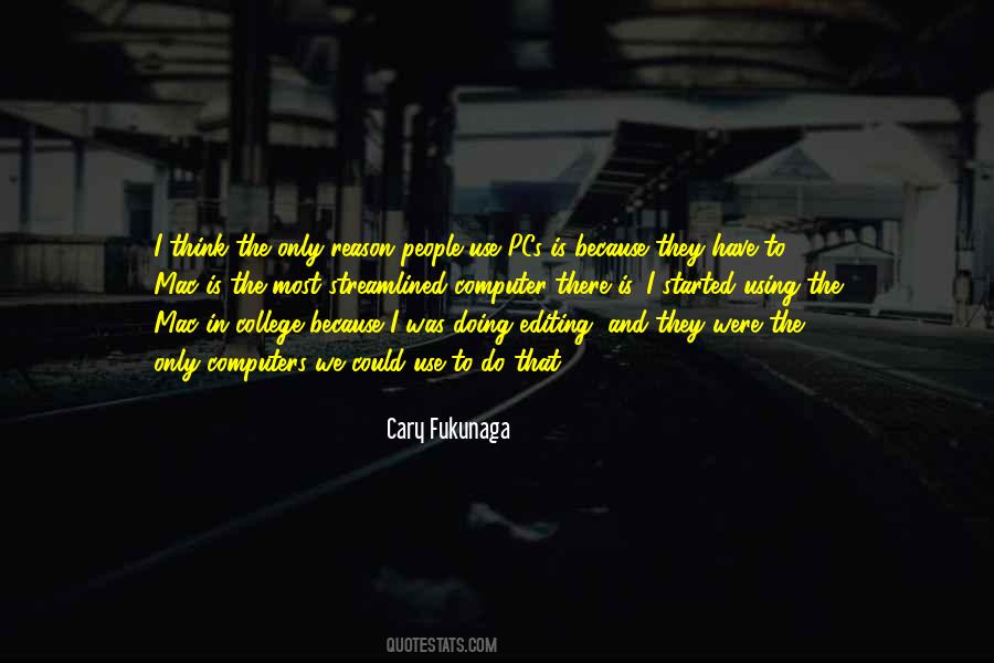 Cary Fukunaga Quotes #789255