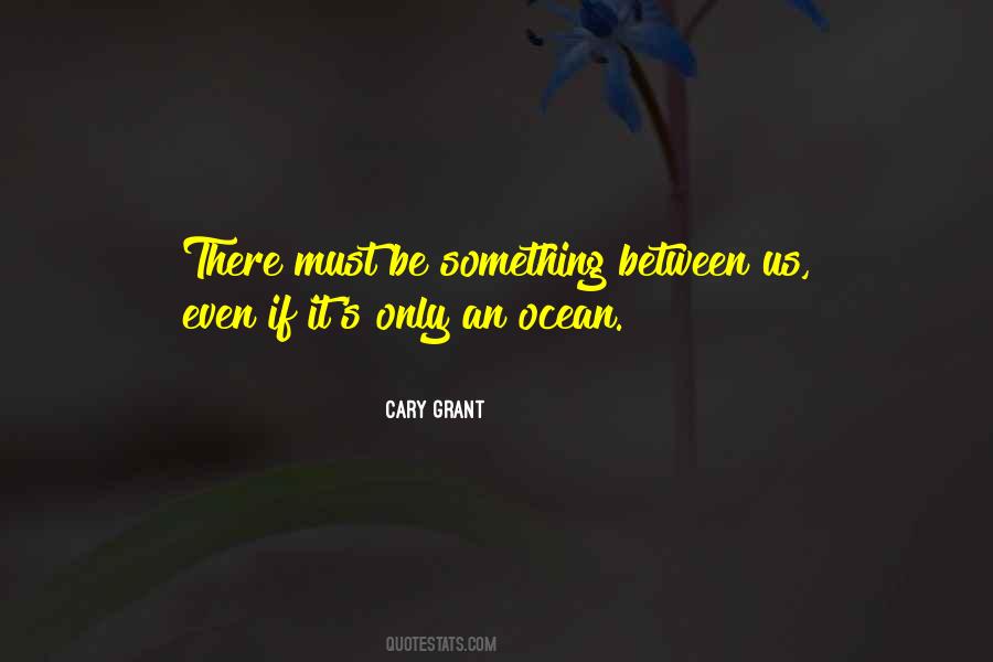 Cary Grant Quotes #1174414