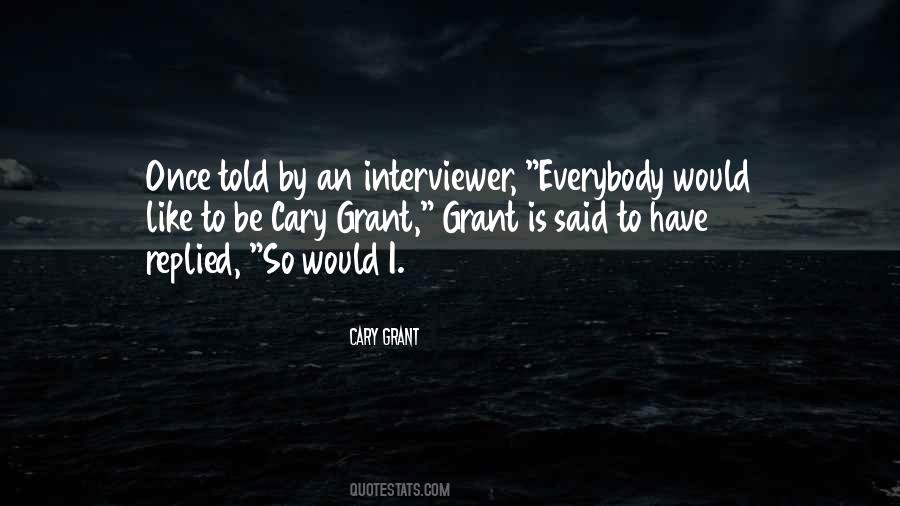 Cary Grant Quotes #1538649