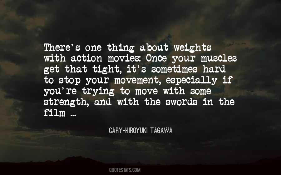 Cary-Hiroyuki Tagawa Quotes #522232