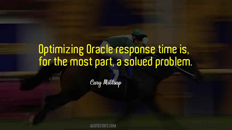 Cary Millsap Quotes #1231660 Cary Millsap Quotes #1231660