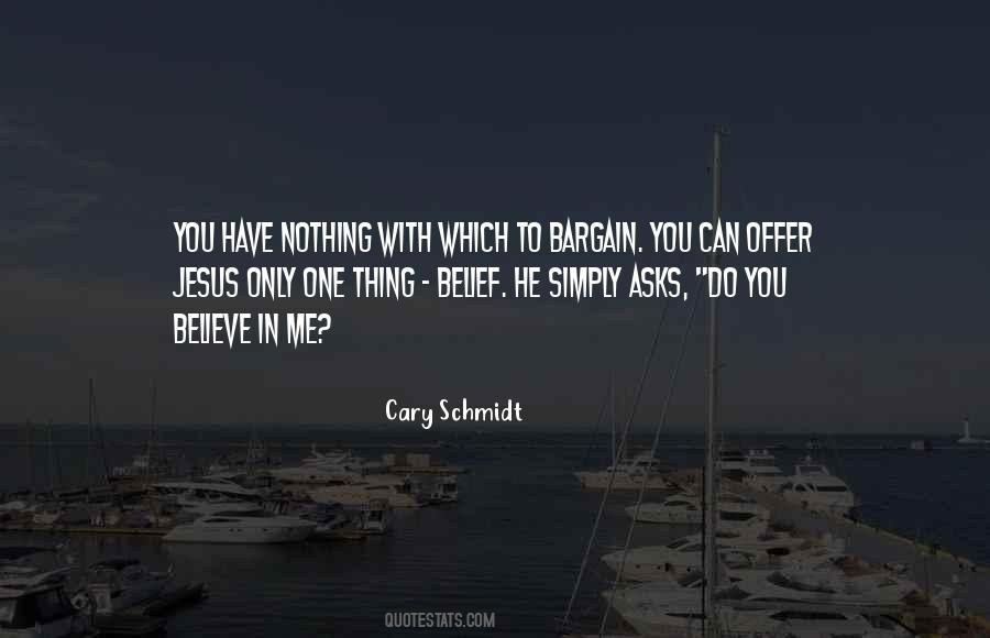 Cary Schmidt Quotes #175194