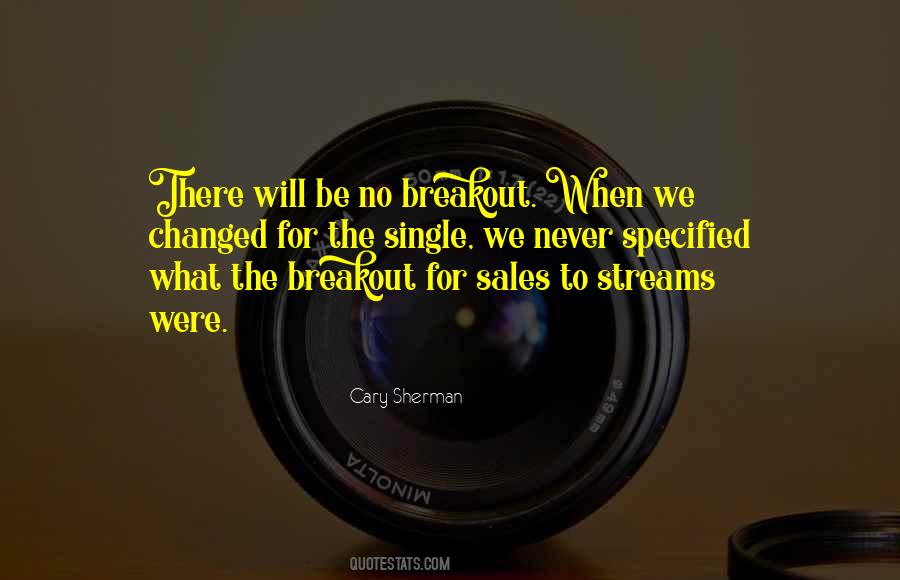 Cary Sherman Quotes #329762 Cary Sherman Quotes #329762
