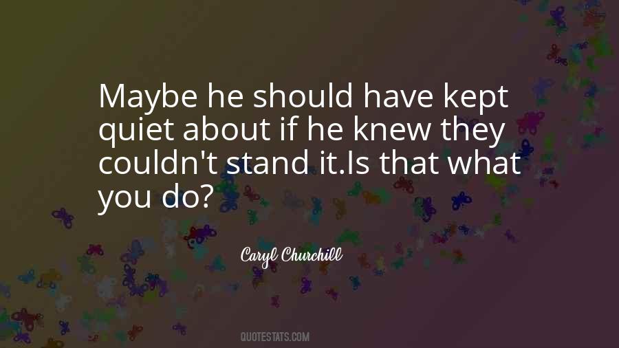 Caryl Churchill Quotes #226497