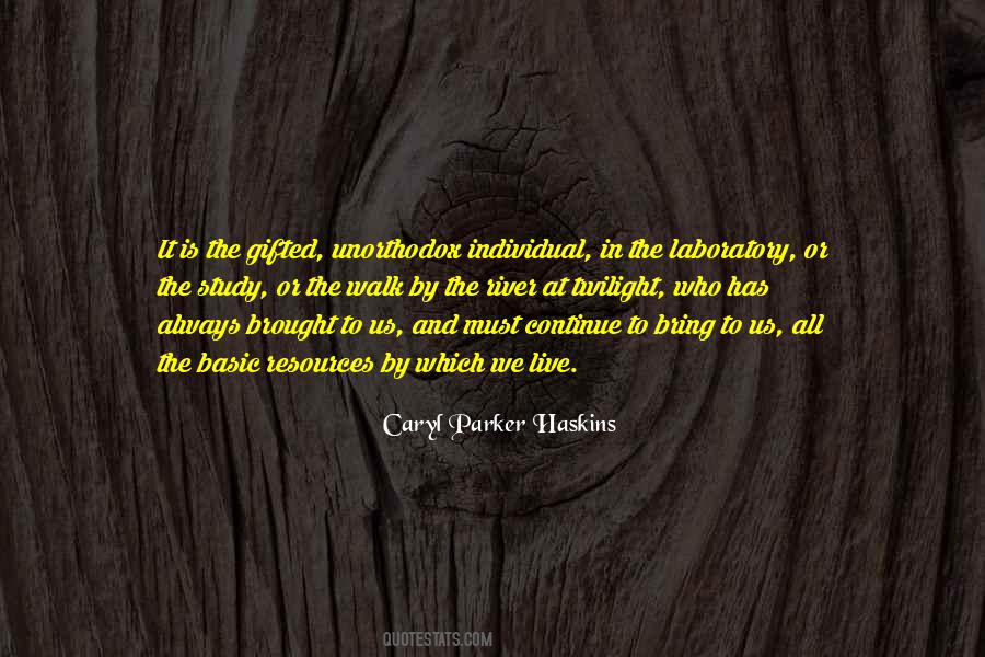 Caryl Parker Haskins Quotes #1782364