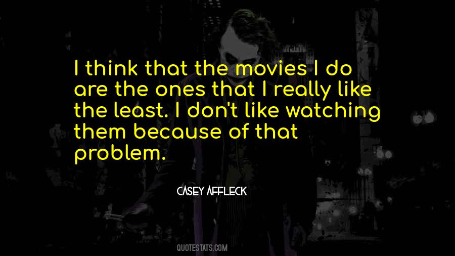 Casey Affleck Quotes #1210850