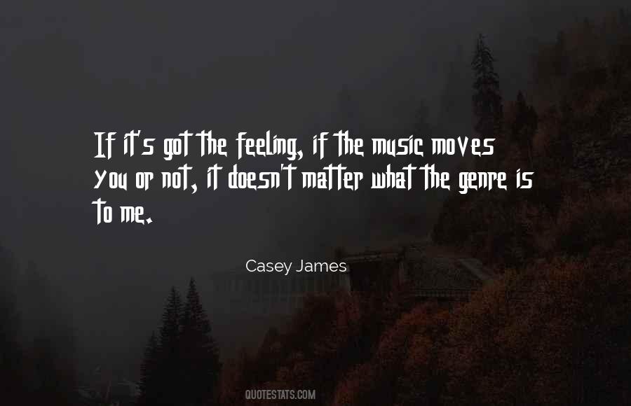 Casey James Quotes #1497307