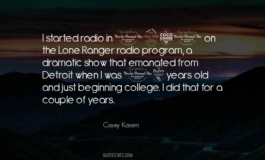 Casey Kasem Quotes #1248472