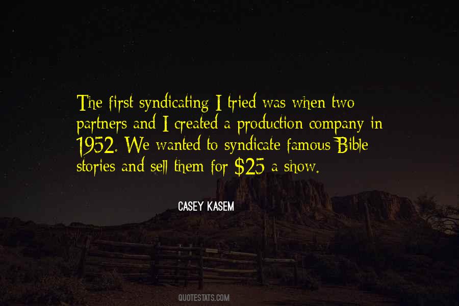 Casey Kasem Quotes #1802627