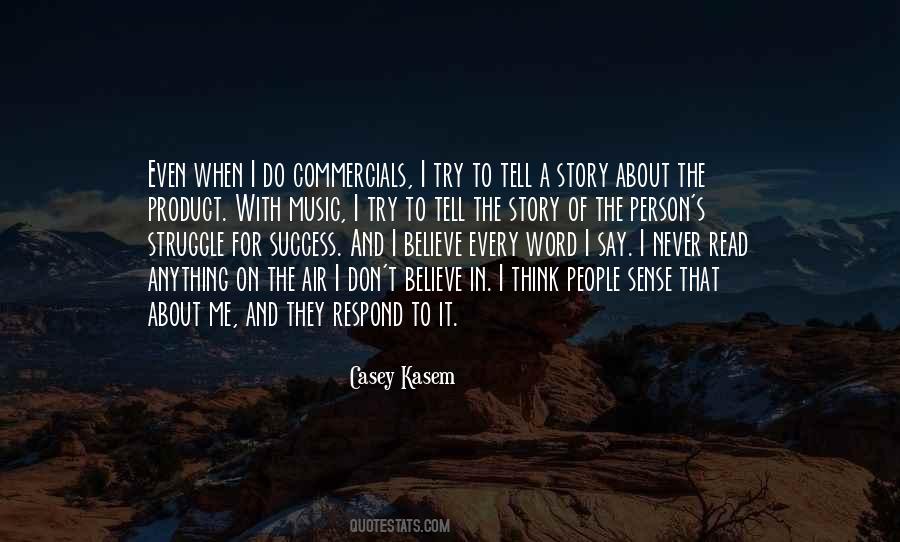 Casey Kasem Quotes #482480